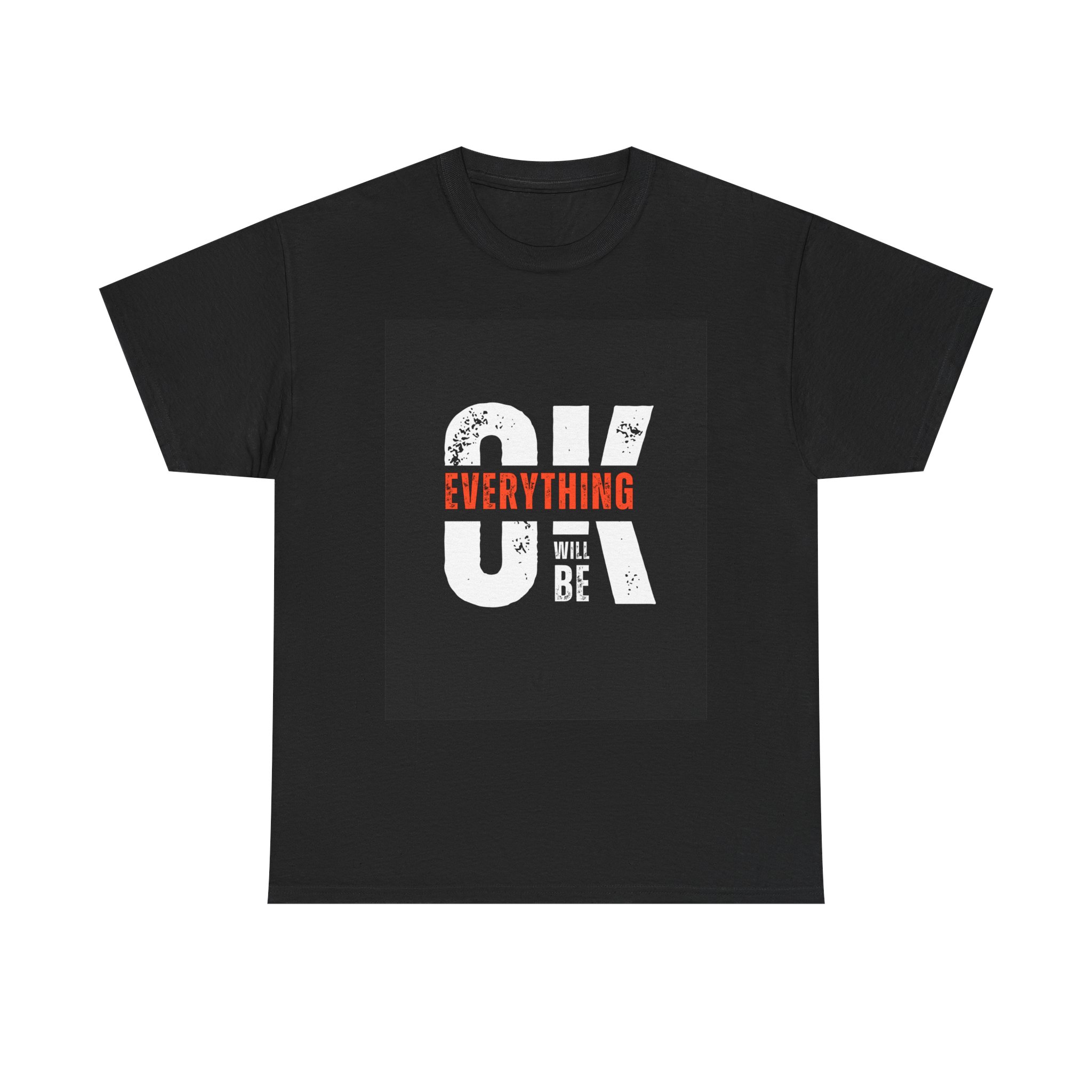 OK Everything Will Be T-Shirt Black